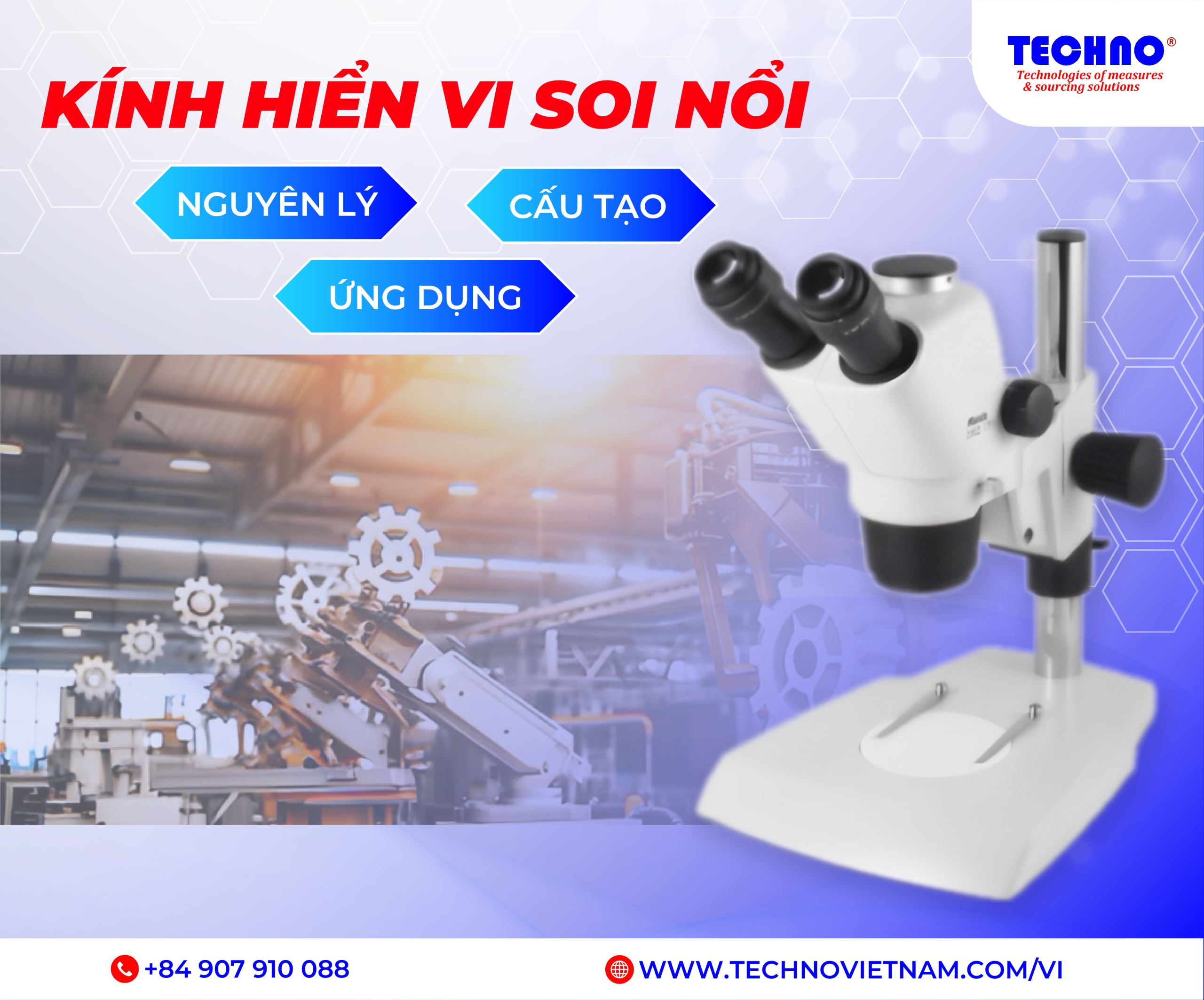 Kính hiển vi soi nổi: Nguyên lý, Cấu tạo, Ứng dụng