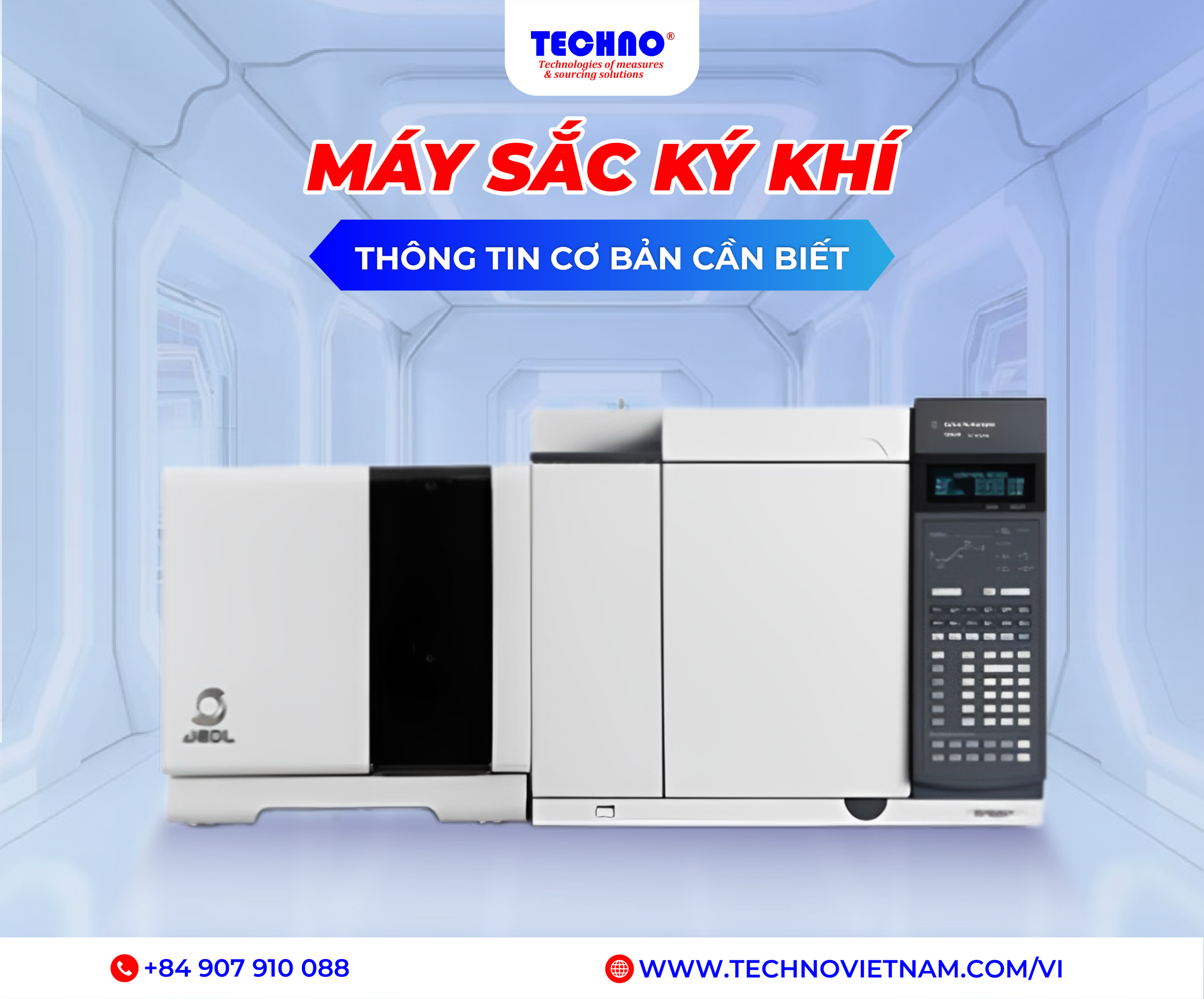 MÁY SẮC KÝ KHÍ: THÔNG TIN CƠ BẢN CẦN BIẾT
