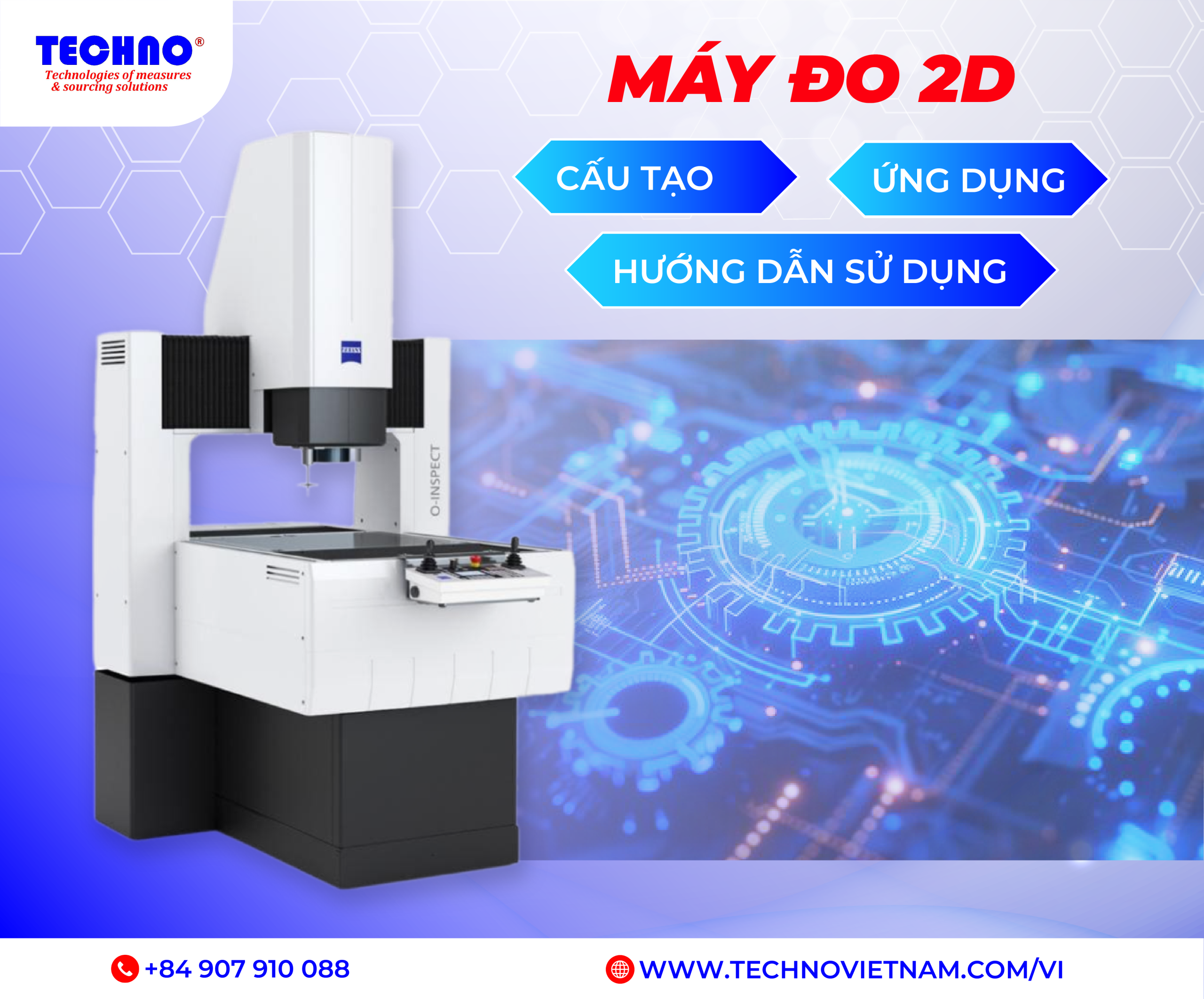 Máy đo 2D: Cấu tạo, Ứng dụng, Hướng dẫn sử dụng
