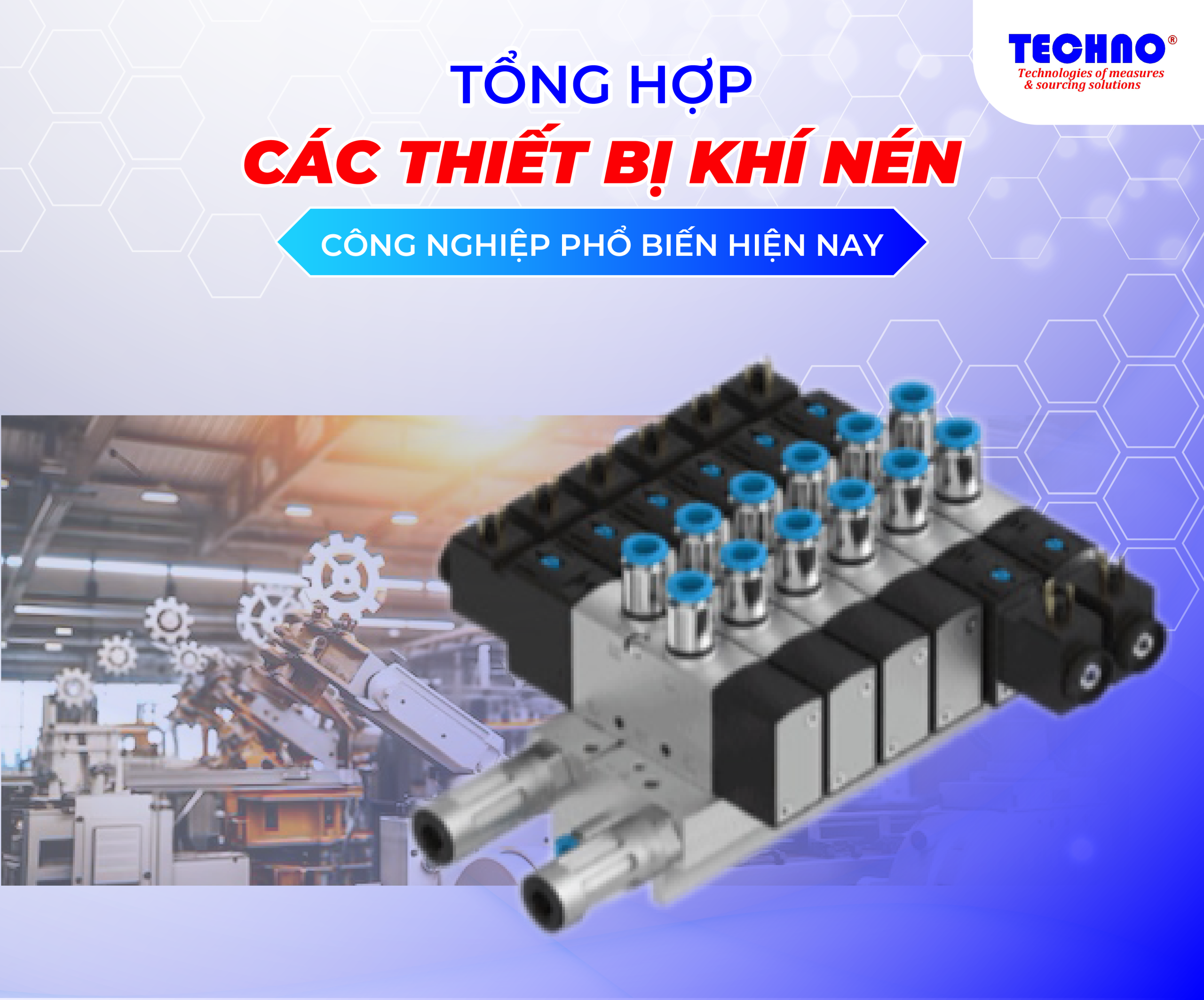 Tổng hợp các thiết bị khí nén công nghiệp phổ biến hiện nay