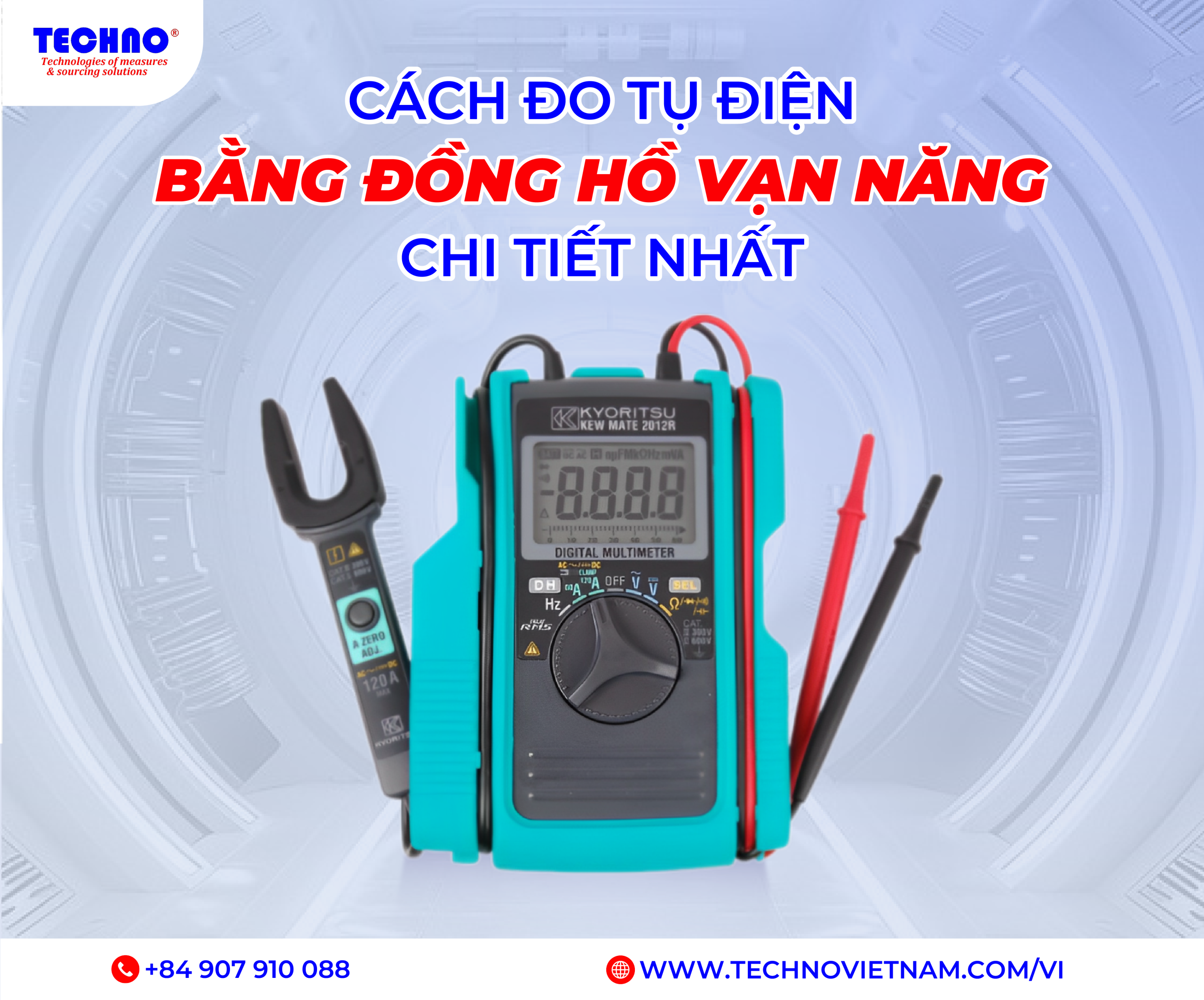 Cách đo tụ điện bằng đồng hồ vạn năng chi tiết nhất