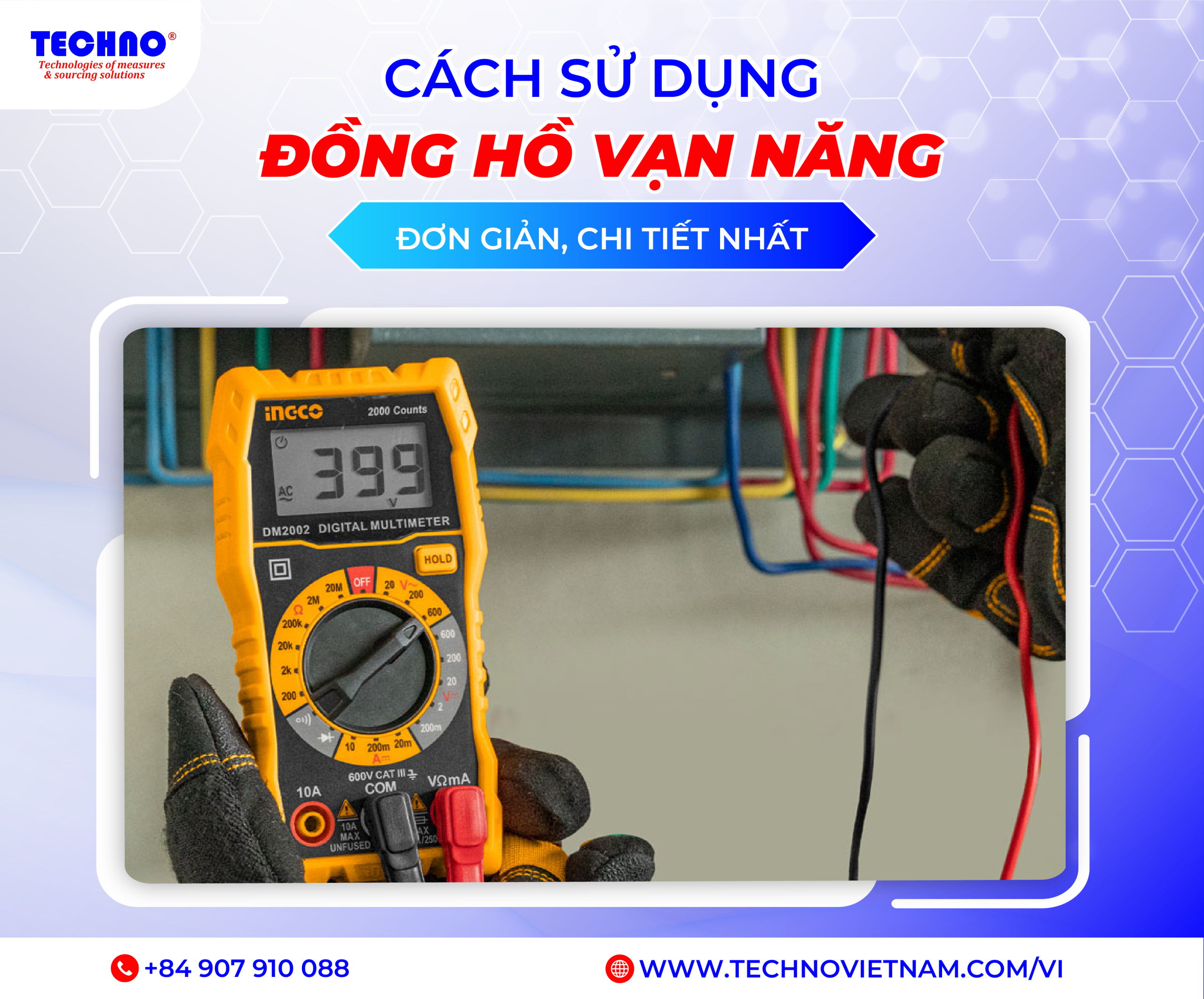 Cách sử dụng đồng hồ vạn năng đơn giản, chi tiết nhất