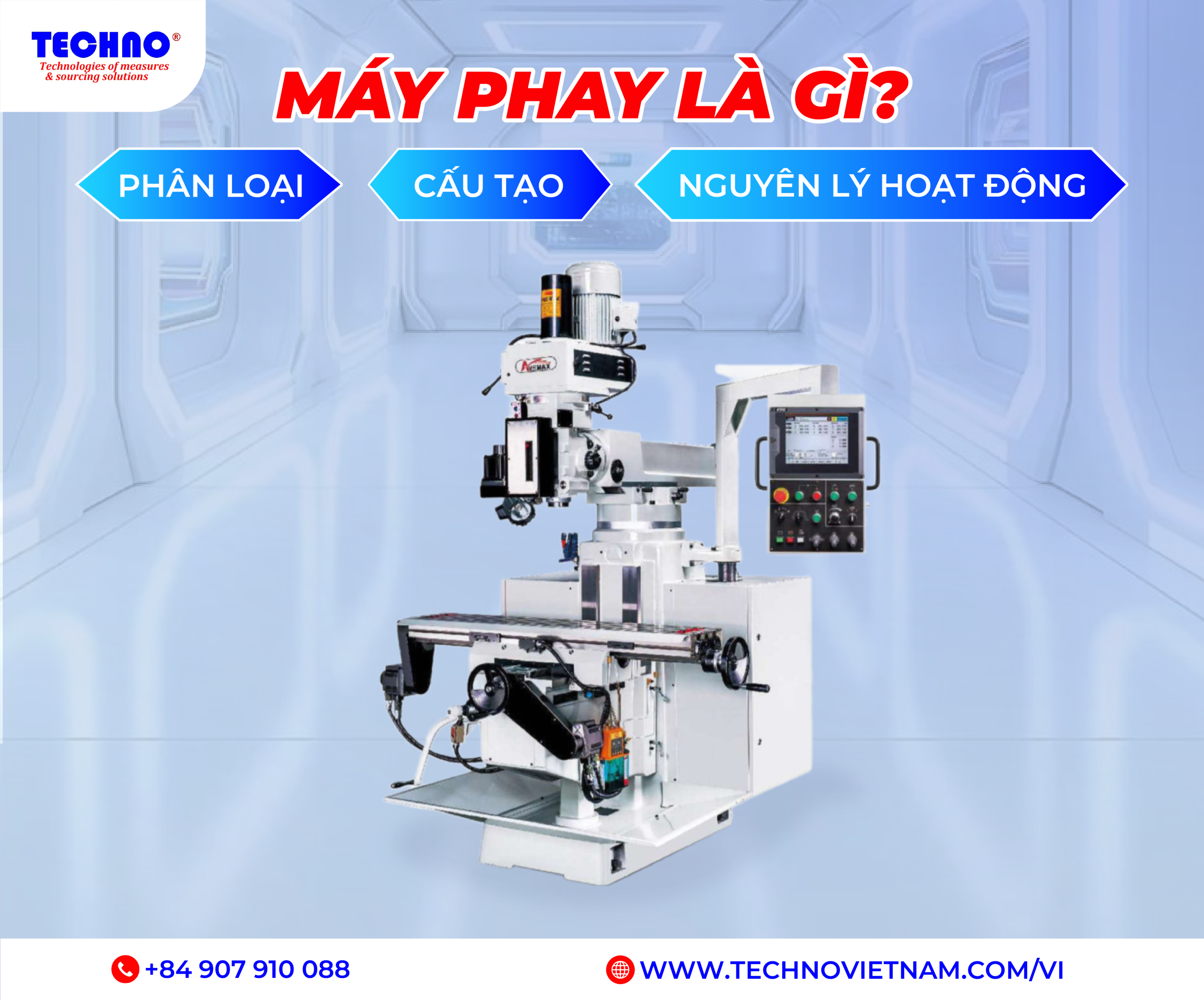 Máy phay là gì? Phân loại, cấu tạo & nguyên lý hoạt động