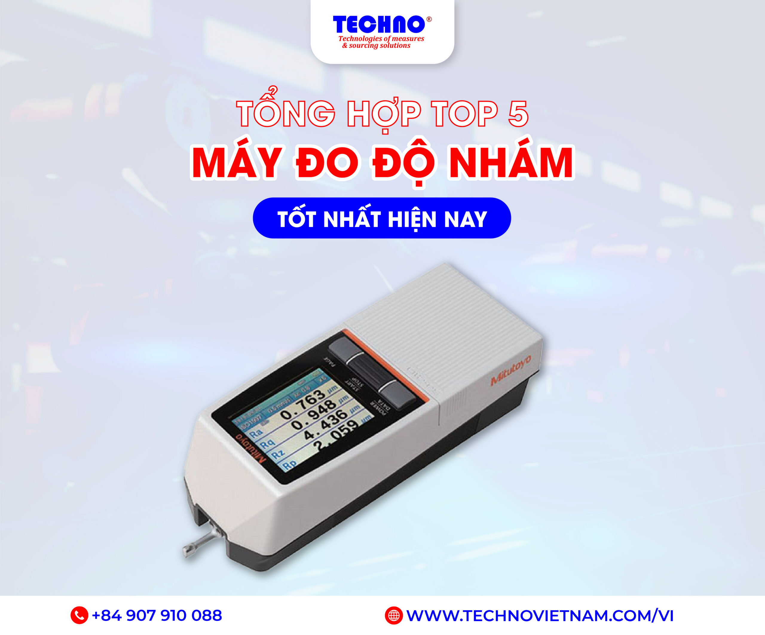 Tổng hợp top 5 máy đo độ nhám tốt nhất hiện nay