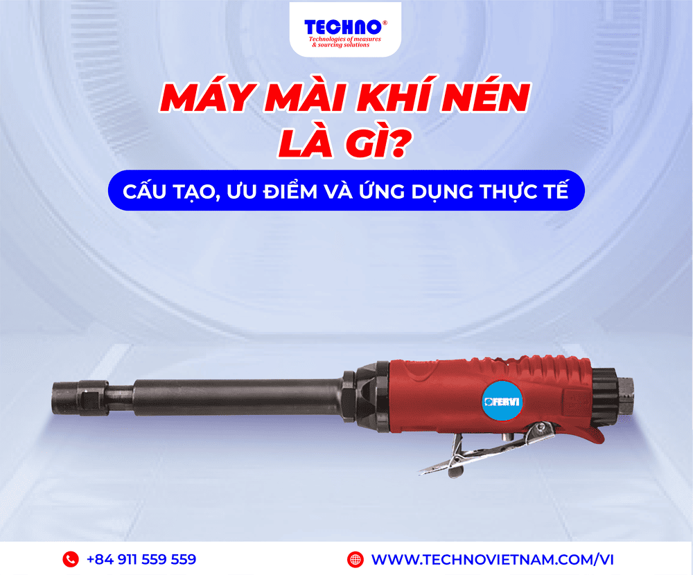 Máy mài khí nén là gì? Cấu tạo, ưu điểm và ứng dụng thực tế