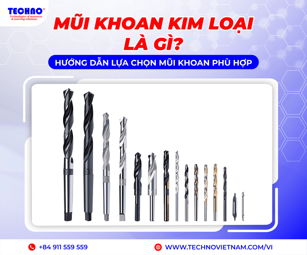 Mũi khoan kim loại là gì? Hướng dẫn lựa chọn mũi khoan phù hợp