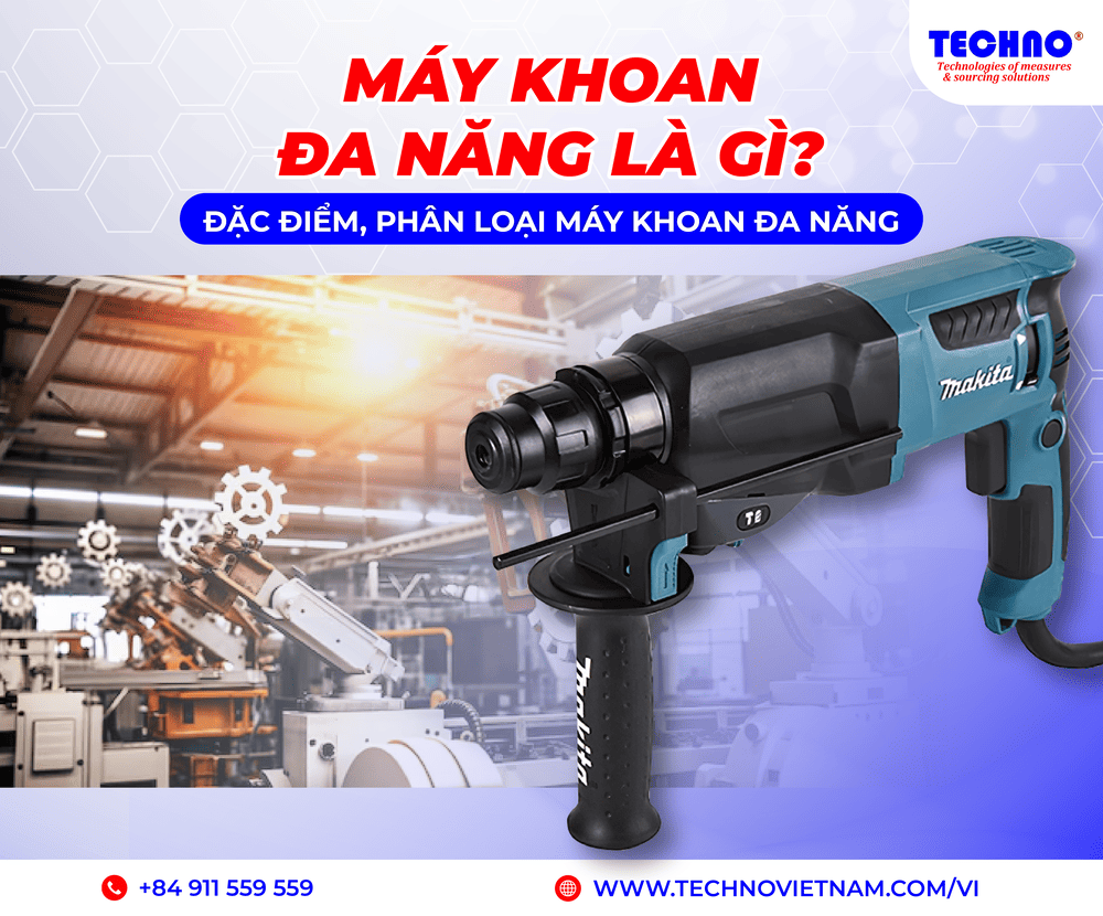 Máy khoan đa năng là gì? Đặc điểm, phân loại máy khoan đa năng